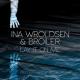 Ina Wroldsen, Broiler - Lay It On Me (TDK Remix)