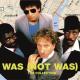 Was (Not Was) - What Up Dog?