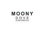 poster Dove (I'll Be Loving You) (T&F vs. Moltosugo Club Mix) Dove ( I'll Be Loving You )