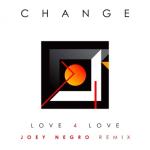 album image Love 4 Love (Joey Negro Radio Mix [Remastered]) Love 4 Love (Expanded Edition)