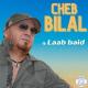 Cheb Bilal - Kan ja andi