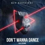 poster Don't Wanna Dance (feat. Stefanie) Don't Wanna Dance (feat. Stefanie)