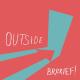 Brrrief! - Outside