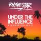 Rhymestar, Kye Emerson - Under The Influence (Kye Emerson Remix)
