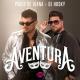 Pablo de Juana, DJ Husky - Aventura