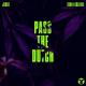 Jaded, Tom & Collins - Pass The Dutch