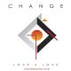 Change - Love 4 Love (Joey Negro Radio Mix [Remastered])