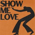 poster Show Me Love Show Me Love