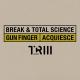 Break & Total Science - Gun Finger