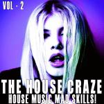 poster Midnight Groove (In the Middle of the House Mix) The House Craze -, Vol. 2