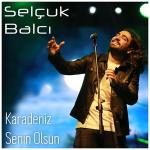 poster Karadeniz Senin Olsun Karadeniz Senin Olsun