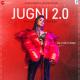 Kanika Kapoor, Mumzy Stranger - Jugni 2.0