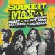 MOLIY · Silent Addy · Skillibeng · Shenseea - Shake It To The Max (FLY) (Remix)