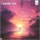 XanTz, Sebastian Back, Vithu K - Adore You (Original Mix) - 4DJSONLINE