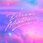 album image Dream Machine (feat. Alison Goldfrapp)