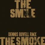 poster The Smoke (Dennis Bovell RMX) The Smoke (Dennis Bovell RMX)