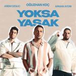 album image Yoksa Yasak Yoksa Yasak