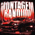 album image Montagem Bandido (Slowed) Montagem Bandido