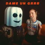 album image Dame Un Grrr Dame Un Grrr