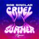 Bob Sinclar - Cruel Summer (Club Mix)