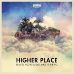 album image Higher Place (feat. Ne-Yo) Festival Favorites 2016 - Armada Music