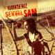Şevval Sam - Çay Elinden Öteye (320 Kbps)