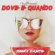 Tony Erre feat. Paola Damì - Dove e quando (Remix Dance)