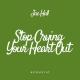Jae Hall - Stop Crying Your Heart Out (Acoustic)