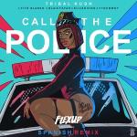 poster Call the Police (Spanish Remix) Call the Police (Spanish Remix)