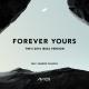 Avicii feat. Sandro Cavazza - Forever Yours (Tim’s 2016 Ibiza Version)