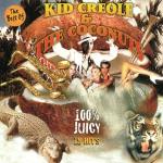 poster Don't Take Away My Coconuts The Best of Kid Creole 100 % Juicy (18 Hits)