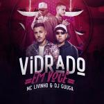 poster Vidrado em voce (Muzvoy.com) Vidrado Em Você