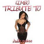 poster Gasolina (Remix) Limbo: Tribute To Daddy Yankee