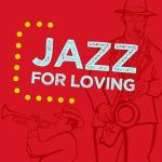poster Lazy Jazz for Loving