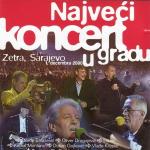 poster Vjeruj u ljubav (Live at Zetra, Sarajevo, 12/1/2000) Največi koncert u gradu (Live at Zetra, Sarajevo, 12/1/2000)