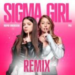 poster Sigma Girl (Speed Up) Sigma Girl Remix