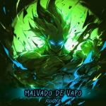 poster MALVADO DE VAPO (Sped Up) MALVADO DE VAPO (Sped Up)