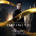 poster I'm Alive (From The Motion Picture Infinite) I'm Alive (From The Motion Picture Infinite)