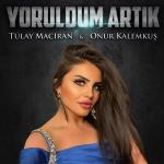poster Yoruldum Artık Yoruldum Artık