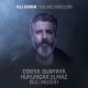 Ali Kınık - Yalnız Değilsin (Eşkiya Dünyaya Hükümdar Olmaz Dizi Müziği)