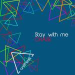 poster Stay With Me (A Bit Of Symphony Cut) (Eurodance - ) Stay with Me