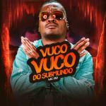 poster Vuco Vuco do Submundo Vuco Vuco do Submundo