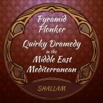 poster Pyramid Plonker Pyramid Plonker - Quirky Dramedy in the Mid East Mediterranean