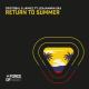 Cristobal & Jamiez feat. JenJammin Sax - Return to Summer