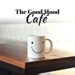 poster Chill Out Music The Good Mood Café – Positive Vibes, Chillout, Music for Cafe, Coffee Lounge, Chill Out 2017