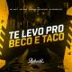 Vitinho Montagem, Mc Jhey, DJ PEDRIN ZO feat. Authentic Records, Mc Pbó - Te Levo pro Beco e Taco