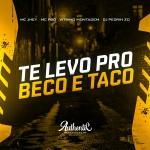 poster Te Levo pro Beco e Taco Te Levo pro Beco e Taco