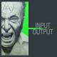 SCHOKK - Input / Output