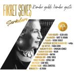 poster Haykıracak Nefesim Kalmasa Bile Kimler Geldi Kimler Geçti, Vol. 1 (Fikret Şeneş Şarkıları)