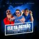 MC Caroço, MC PR, Dj Olliver - Ele Ta Patrão Vs Chefe Não Anda Sozin